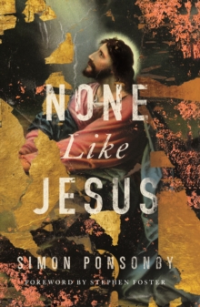 None Like Jesus