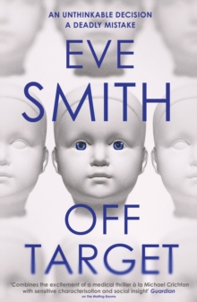 Off-Target : The captivating, disturbing new thriller from the author of The Waiting Rooms