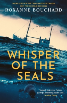 Whisper of the Seals : The nail-biting, chilling new instalment in the award-winning Detective Morales series