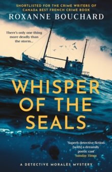 Whisper of the Seals: The nail-biting, chilling new instalment in the award-winning Detective Morales series