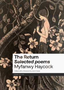 The Return : Selected Poems