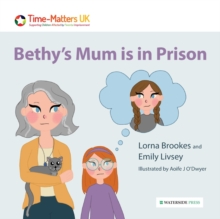 Bethy's Mum is in Prison