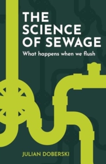 The Science of Sewage : What happens when we flush