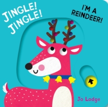 Jingle! Jingle! I'm a Reindeer!