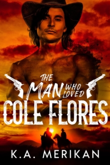 Man Who Loved Cole Flores