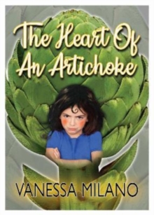 The Heart of an Artichoke