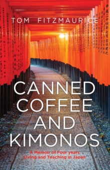 Canned Coffee and Kimonos