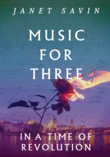 Music for Three in a Time of Revolution