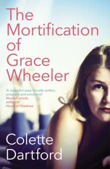 The Mortification of Grace Wheeler