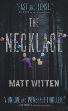 The Necklace : a gripping thriller about justice with a breathtaking twist