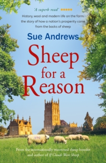 Sheep for a Reason : a tale of wool, history and new life on the farm