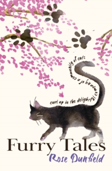 Furry Tales : curl up in the delightful company of a community of cats