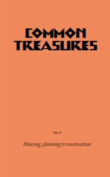 Common Treasures Book Two : Housing Planning and Construction
