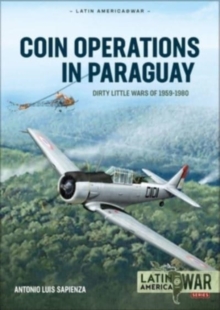 Coin Operations in Paraguay : Dirty Little Wars 1956-1980