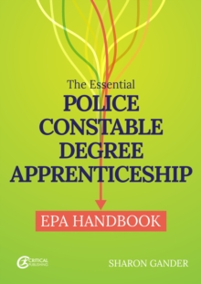 The Essential Police Constable Degree Apprenticeship EPA Handbook