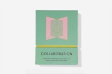 Collaboration : 52 exercises to foster diplomacy, empathy and effective communication within teams