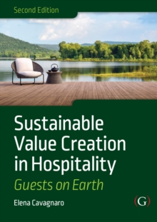 Sustainable Value Creation in Hospitality : Guests on Earth