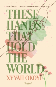 These Hands That Hold The World