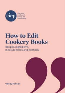 How to Edit Cookery Books : Recipes, ingredients, measurements and methods