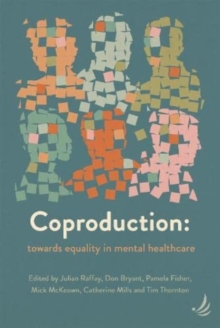 Coproduction : Towards equality in mental healthcare