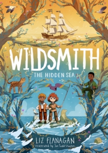 Wildsmith: The Hidden Sea (The Wildsmith Book #3)