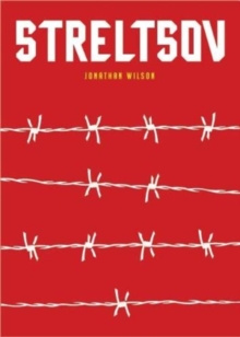 Streltsov : A Novel