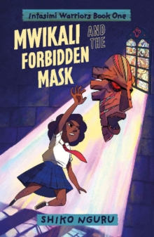 Mwikali and the Forbidden Mask