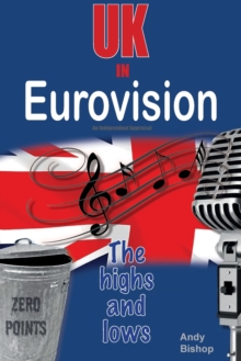 UK in Eurovision: The Highs and Lows