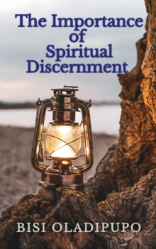 Importance of Spiritual Discernment