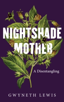 Nightshade Mother : A Disentangling