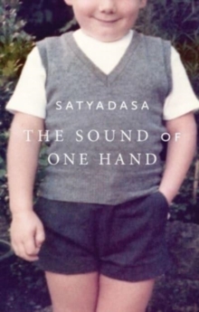 The Sound of One Hand : A Buddhist life