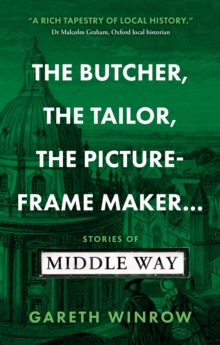 The Butcher, The Tailor, The Picture-Frame Maker : Stories of Middle Way