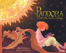 Pandora and the Story Forge