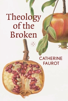 Theology of The Broken