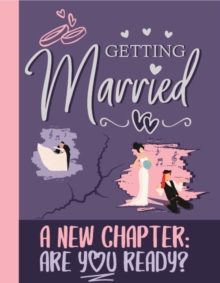 Getting Married : Expectations vs Reality