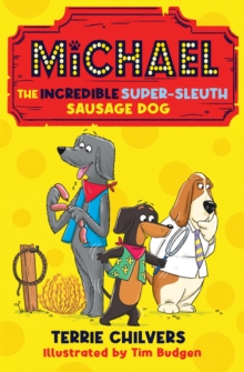 Michael the Incredible Super-Sleuth Sausage Dog