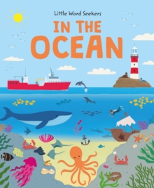Little Word Seekers: In the Ocean : 120 First Ocean Words