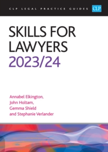 Skills for Lawyers 2023/2024 : Legal Practice Course Guides (LPC)