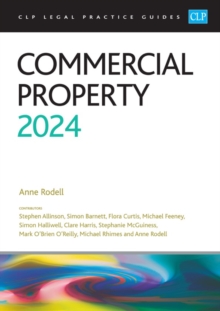 Commercial Property 2024 : Legal Practice Course Guides (LPC)