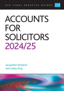 Accounts for Solicitors 2024/2025 : Legal Practice Course Guides (LPC)