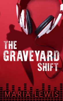 The Graveyard Shift