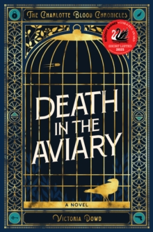 Death in the Aviary : The Charlotte Blood Chronicles