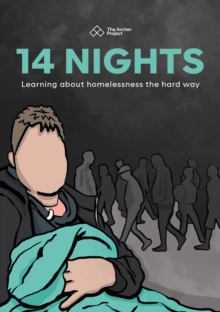 14 Nights : Learning about homelessness the hard way