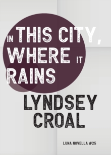 In This City, Where it Rains