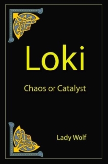 Loki : Chaos or Catayst