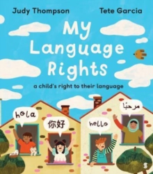 My Language Rights : a childs right to their language