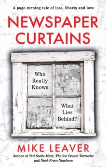 Newspaper Curtains : Who Really Knows What Lies Behind?