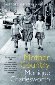 Mother Country : A Story of Love and Lies