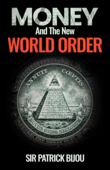 MONEY AND THE NEW WORLD ORDER