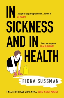 In Sickness and In Health : A masterful thriller Style Magazine